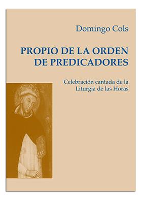 PROPIO DE LA ORDEN DE PREDICADORES, EL | 9788474677096 | COLS I PUIG, DOMÈNEC