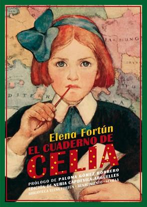 CUADERNO DE CELIA, EL | 9788416981786 | FORTUN, ELENA