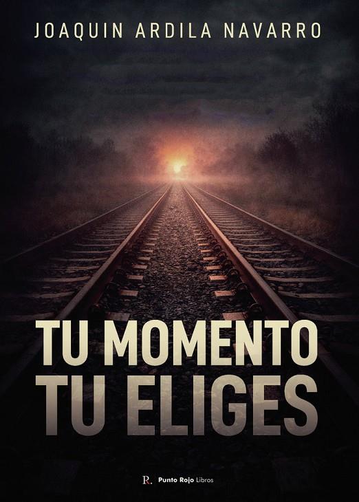 TU MOMENTO. TU ELIGES | 9795041159411 | ARDILA NAVARRO, JOAQUIN