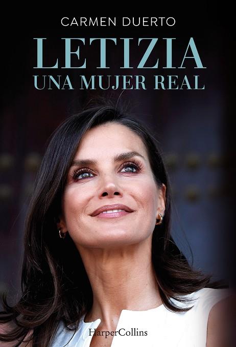 LETIZIA UNA MUJER REAL | 9788491398387 | DUERTO, CARMEN