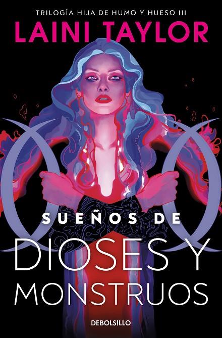 HIJA DE HUMO Y HUESO 03. SUEÑOS DE DIOSES Y MONSTRUOS | 9788466367578 | TAYLOR, LAINI