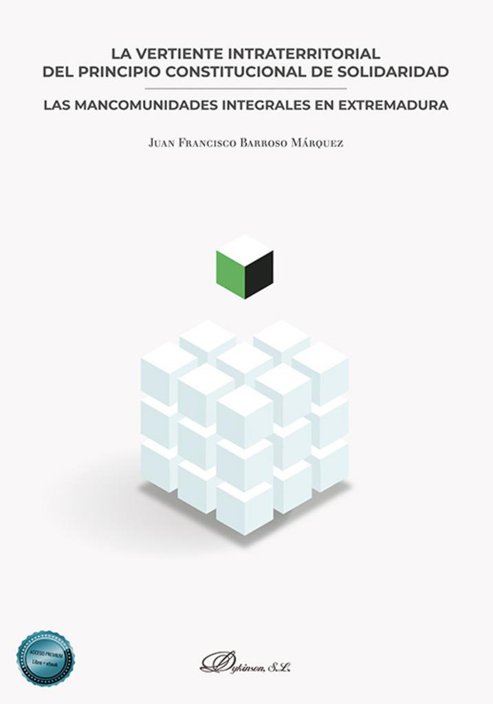 VERTIENTE INTRATERRITORIAL DEL PRINCIPIO CONSTITUCIONAL DE SOLIDARIDAD, LA | 9788410703797 | BARROSO MÁRQUEZ, JUAN FRANCISCO