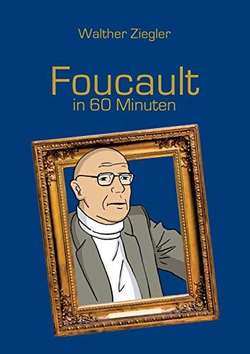 FOUCAULT IN 60 MINUTEN | 9783750412620 | ZIEGLER, WALTHER