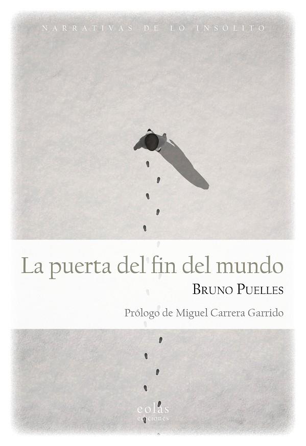 PUERTA DEL FIN DEL MUNDO, LA | 9788419453532 | PUELLES, BRUNO