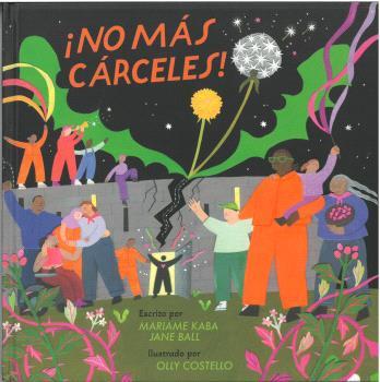 NO MÁS CÁRCELES | 9788410408371 | KABA JANE BALL, MARIAME