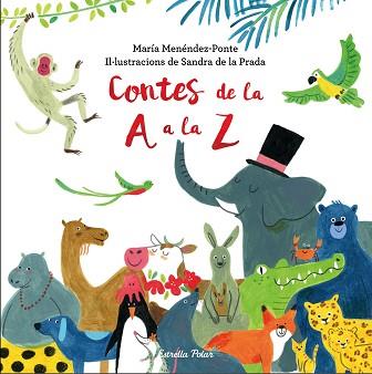 CONTES DE LA A A LA Z | 9788491373360 | MENÉNDEZ-PONTE, MARÍA