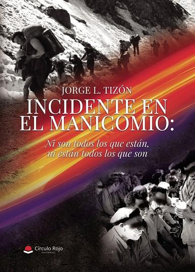 INCIDENTE EN EL MANICOMIO | 9791370234959 | TIZÓN, JORGE L.