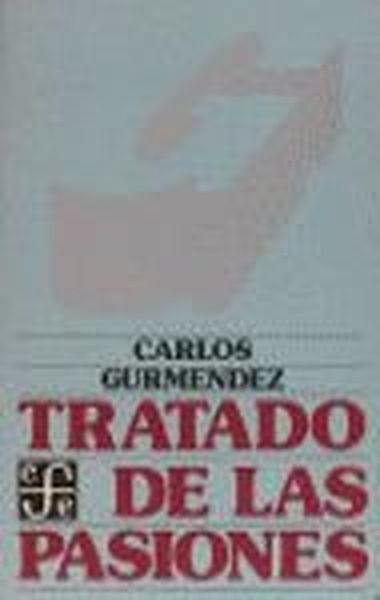 TRATADO DE LAS PASIONES | 9788437502526 | GURMÉNDEZ, CARLOS