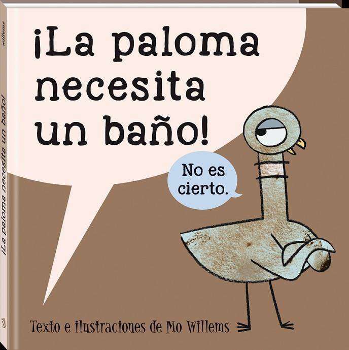 PALOMA NECESITA UN BAÑO! | 9788416394579 | WILLEMS, MO