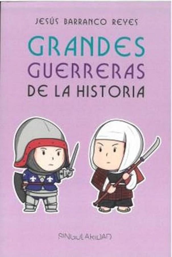 GRANDES GUERRERAS DE LA HISTORIA | 9788412109498 | BARRANCO REYES, JESUS