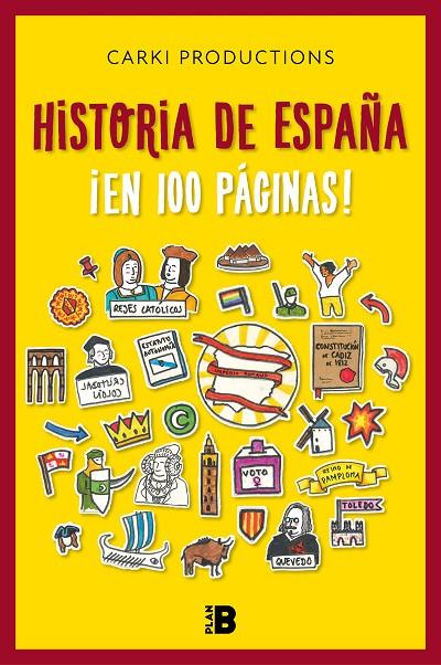 HISTORIA DE ESPAÑA ¡EN 100 PÁGINAS! | 9788417809324 | CARKI PRODUCTIONS,