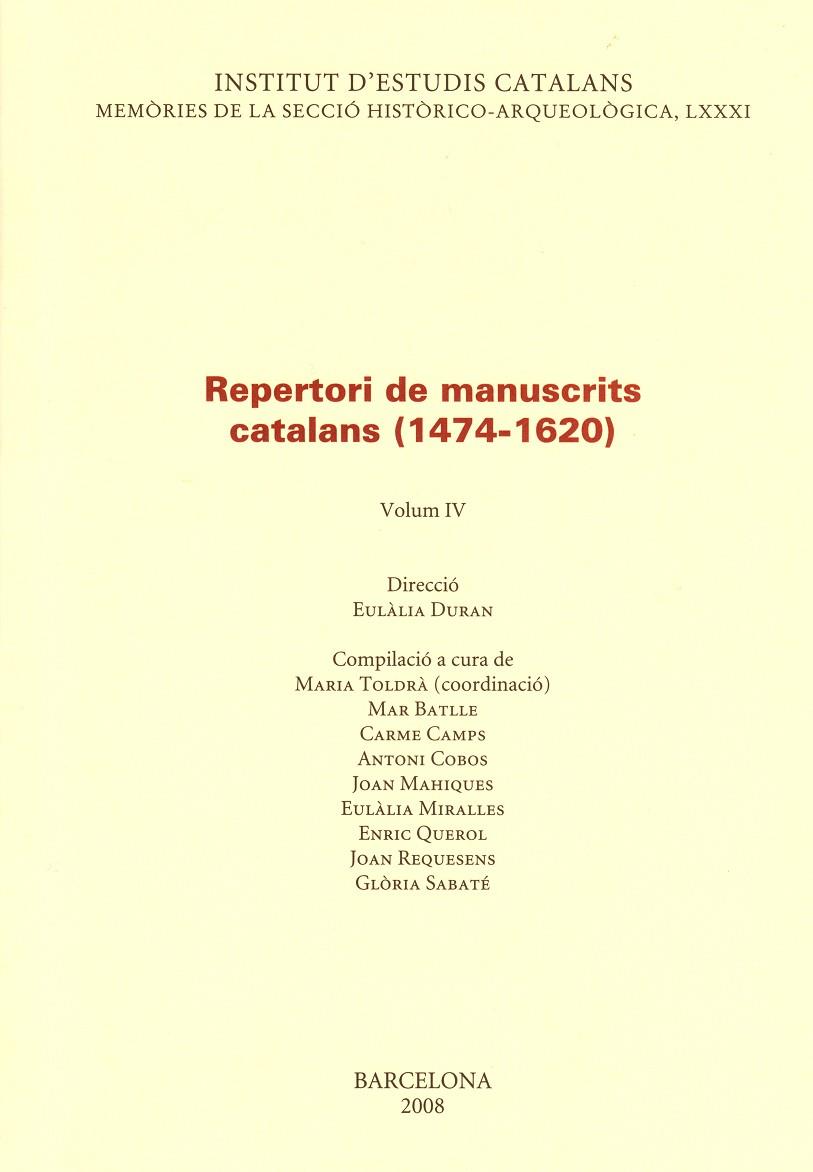 REPERTORI DE MANUSCRITS (1474-1620). VOLUM IV | 9788492583058