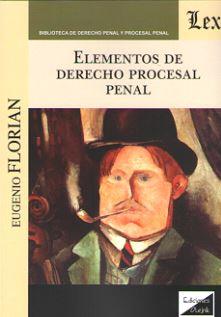 ELEMENTOS DE DERECHO PROCESAL PENAL | 9789563924206 | FLORIAN, EUGENIO