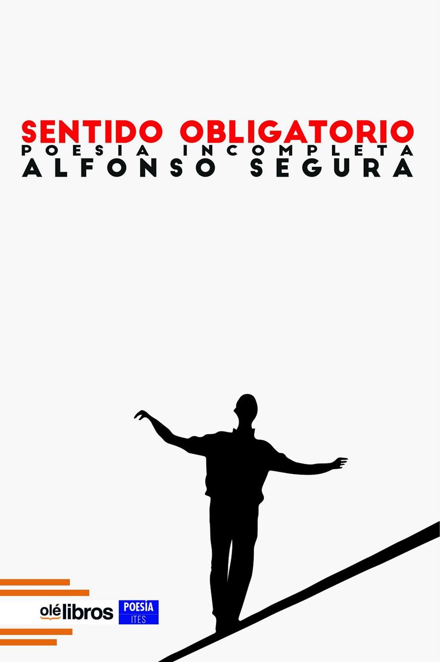 SENTIDO OBLIGATORIO | 9788419589354 | SEGURA BALLESTEROS, ALFONSO