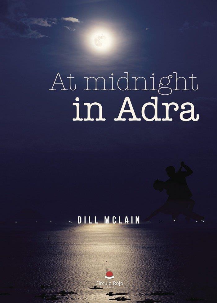 AT MIDNIGHT IN ADRA | 9788491947301 | MCLAIN, DILL