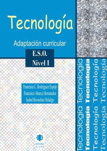 TECNOLOGÍA | 9788497004190 | RODRÍGUEZ ESPEJO, FRANCISCA / ABARCA FERNÁNDEZ, FRANCISCO / REVUELTAS HIDALGO, ISABEL