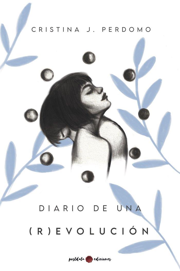 DIARIO DE UNA (R)EVOLUCIÓN | 9788418873072 | PERDOMO DEL PINO, CRISTINA J.