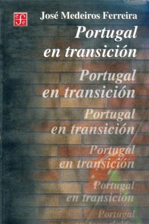PORTUGAL EN TRANSICIÓN | 9789681659622 | MEDEIROS FERREIRA, JOSÉ