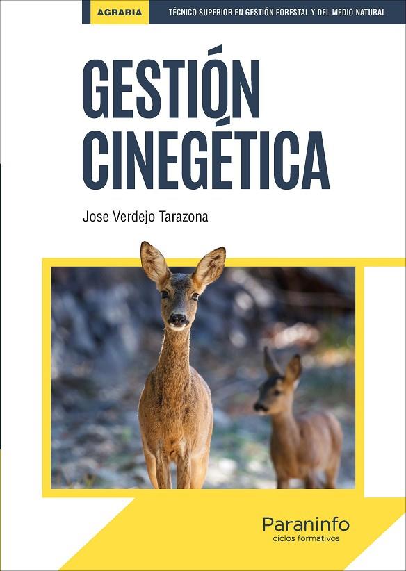 GESTIÓN CINEGÉTICA | 9788428341691 | VERDEJO TARAZONA, JOSÉ