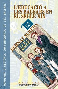 EDUCACIÓ A LES BALEARS EN EL SEGLE XIX, L' | 9788489067400 | SUREDA GARCÍA, BERNAT