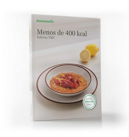 MENOS DE 400 KCAL | 9788461734047