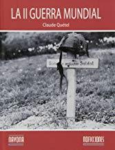 II GUERRA MUNDIAL, LA | 9788492840519 | QUÉTEL, CLAUDE