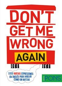 DON'T GET ME WRONG AGAIN | 9788416273607 | BRENNAN, BRIAN