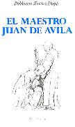 MAESTRO JUAN DE ÁVILA, EL | 9788422013235 | JIMÉNEZ DUQUE, BALDOMERO
