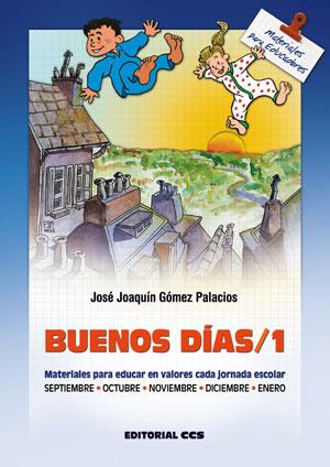 BUENOS DIAS / 1 | 9788470438622 | GÓMEZ, J. J.