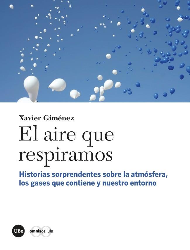 AIRE QUE RESPIRAMOS, EL | 9788491681045 | GIMÉNEZ, XAVIER