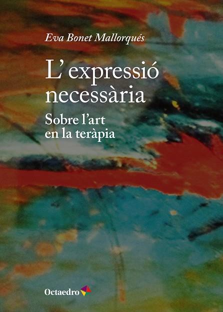 EXPRESSIÓ NECESSÀRIA, L' | 9788410791008 | BONET MALLORQUÉS, EVA