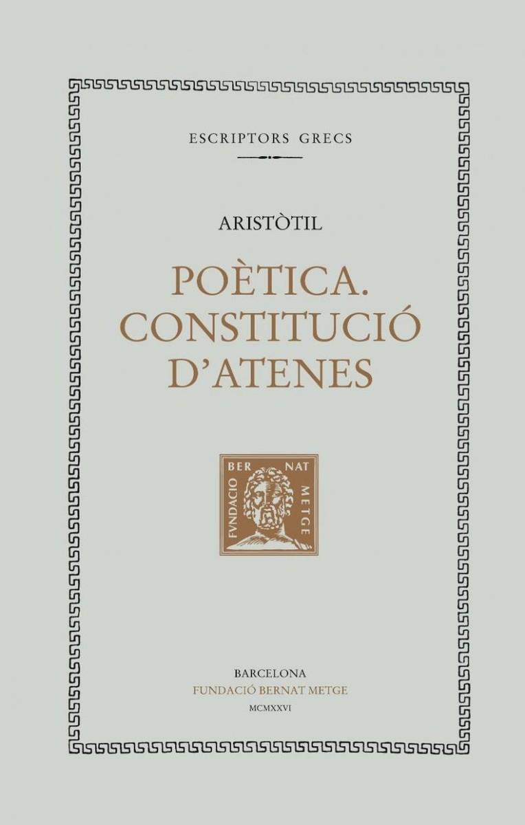POETICA. CONSTITUCIÓ D'ATENES | 9788472259522 | ARISTOTIL