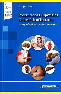 PRECAUCIONES ESPECIALES DE LOS PSICOFARMACOS | 9788491106548 | LOPEZ GALAN, SANTIAGO