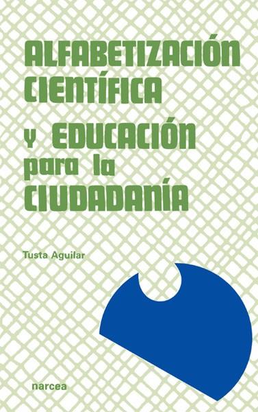 ALFABETIZACION CIENTIFICA | 9788427712898 | AGUILAR, TUSTA