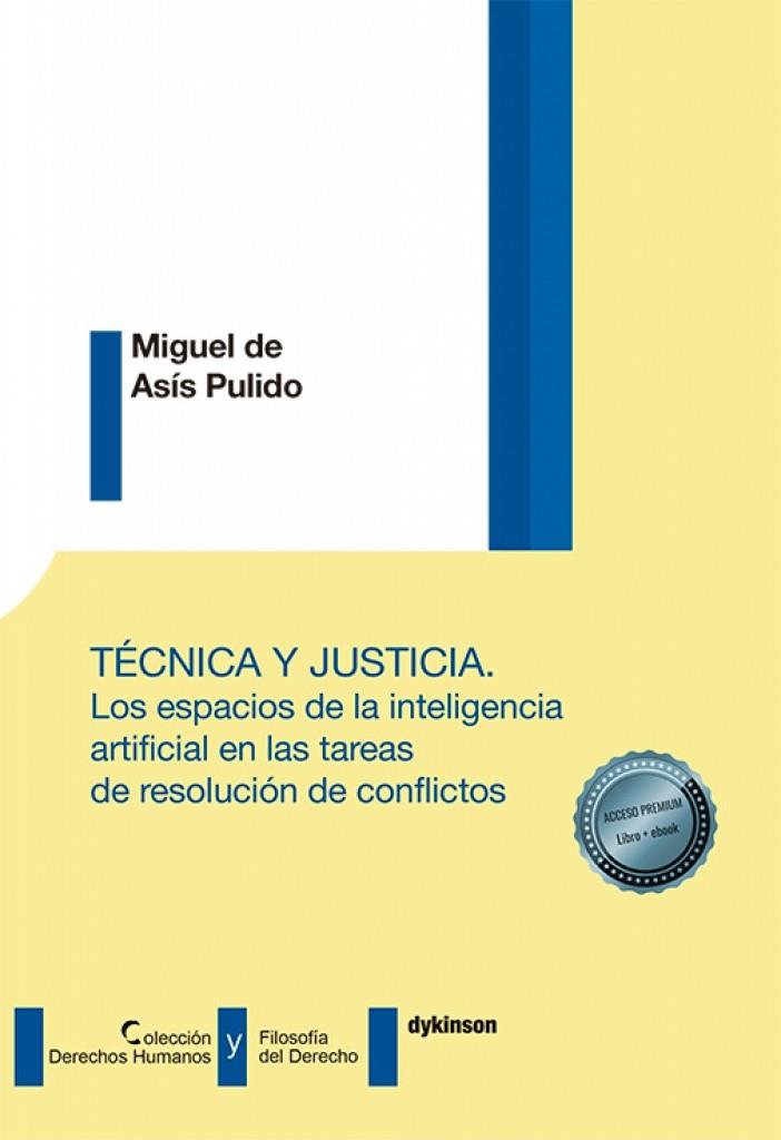 TÉCNICA Y JUSTICIA | 9791370471842 | DE ASIS PULIDO, MIGUEL