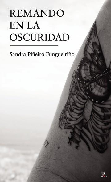 REMANDO EN LA OSCURIDAD | 9788418829031 | PIÑEIRO FUNGUEIRIÑO, SANDRA