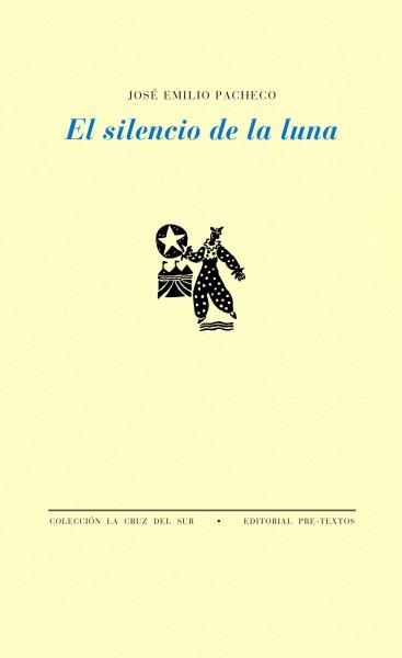 SILENCIO DE LA LUNA, EL | 9788481915099 | PACHECO, JOSÉ EMILIO