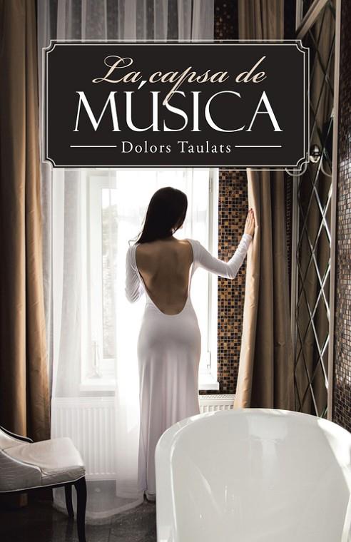 CAPSA DE MÚSICA, LA | 9788491122432 | TAULATS, DOLORS