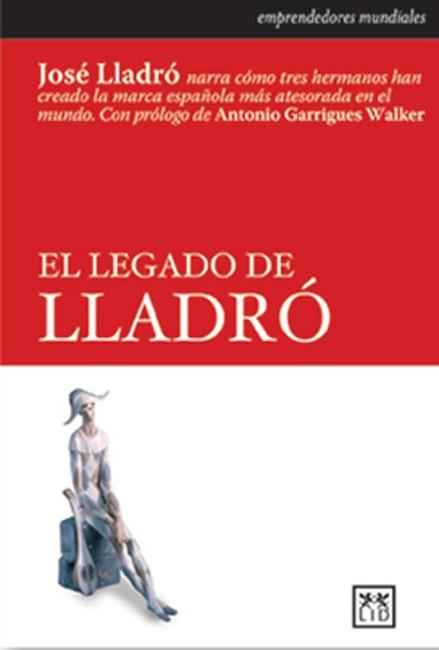 LEGADO DE LLADRÓ, EL | 9788488717993 | LLADRÓ, JOSÉ