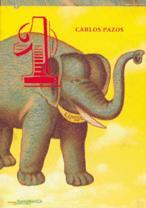 CARLOS PAZOS. UN ELEFANT ALS LLIMBS | 9788439323563