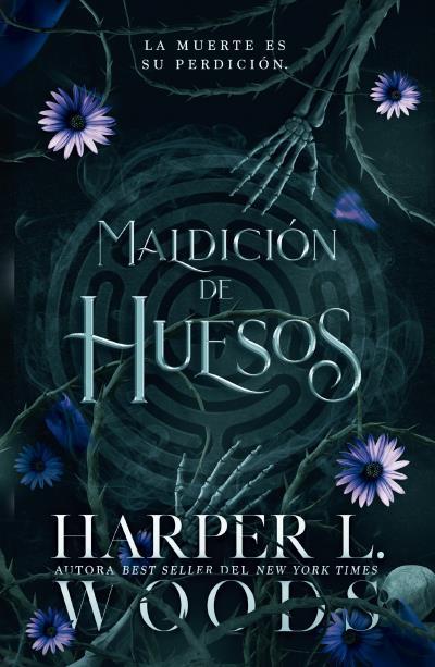 AQUELLARE DE HUESOS 02. MALDICIÓN DE HUESOS | 9788410085718 | WOODS, HARPER L.