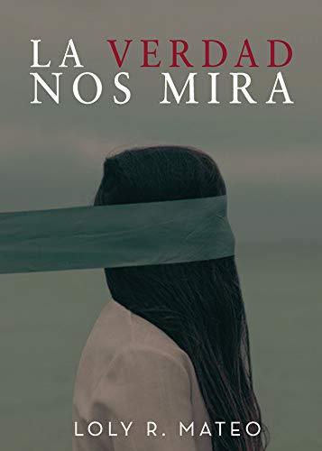 VERDAD NOS MIRA, LA | 9788417878948 | R. MATEO, LOLY
