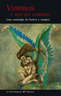 VAMPIROS ... Y MÁS QUE VAMPIROS | 9788477028109 | DIVERSOS AUTORS
