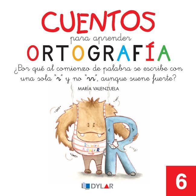 CUENTOS PARA APRENDER ORTOGRAFÍA - 6 | 9788492795659 | VALENZUELA, MARÍA