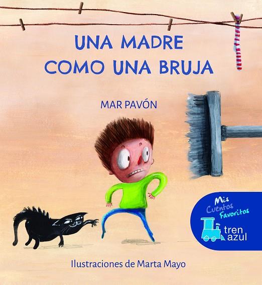 MADRE COMO UNA BRUJA, UNA | 9788468346250 | PAVON, MAR / MAYO, MARTA