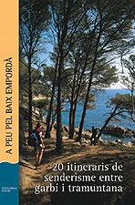 A PEU PEL BAIX EMPORDÀ (SEGONA EDICIÓ) | 9788496035447 | DANIEL PUNSETI PUIG / DANIEL SABATER I SELRÀ