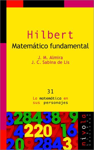 HILBERT. MATEMÁTICO FUNDAMENTAL. | 9788496566408 | ALMIRA, J. M.