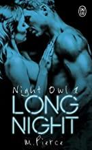 NIGHT OWL 01. LONG NIGHT | 9782290128497 | PIERCE, M.