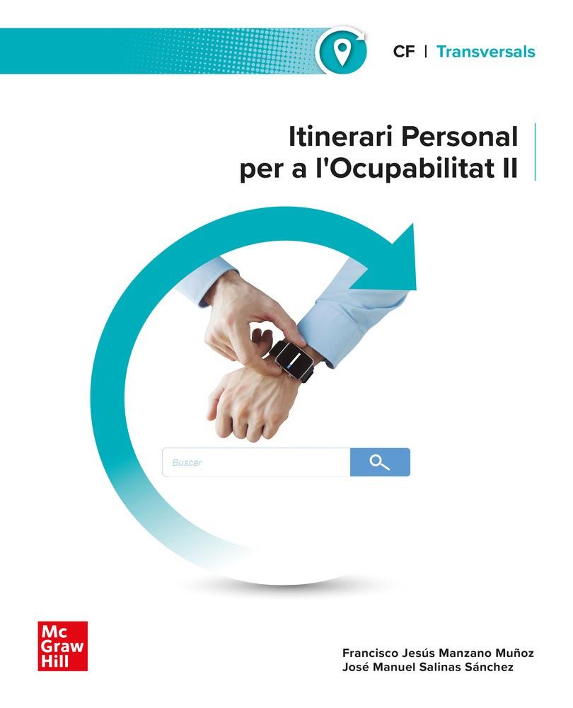ITINERARI PERSONAL PER A L'OCUPABILITAT II | 9788448647193 | MANZANO MUÑOZ, FRANCISCO JESÚS / SALINAS SÁNCHEZ, JOSÉ MANUEL
