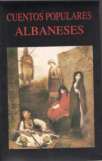 CUENTOS POPULARES ALBANESES | 9788478131297 | SÁNCHEZ LIZARRALDE, R.